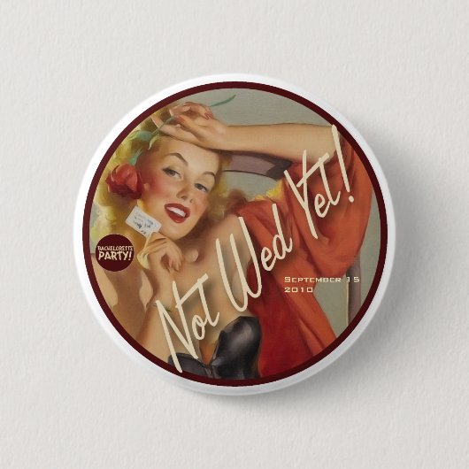 Badge Rond 5 Cm Le kitsch Bitsch : Ne pas épouser encore ! (Devant)