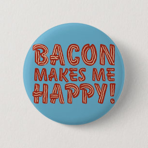 Badge Rond 5 Cm Le lard me rend heureux
