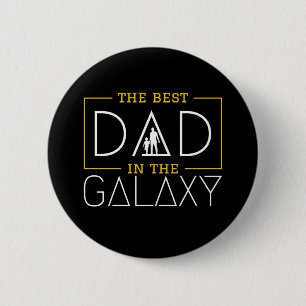 Badge Rond 5 Cm Le meilleur papa de la Galaxie