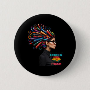 Badge Rond 5 Cm Le Mois de l'histoire noire L'éducation est la lib