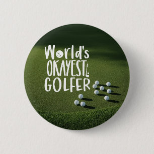 Badge Rond 5 Cm Le monde du golf approuve la phrase drôle du golfe