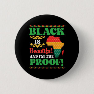 Badge Rond 5 Cm Le noir est beau et je suis la preuve de l'Amériqu