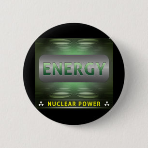 Badge Rond 5 Cm Le nucléaire est une énergie propre