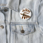 Badge Rond 5 Cm le pain de marche (En situation)