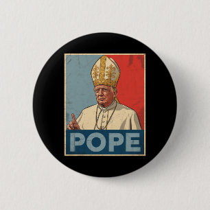 Badge Rond 5 Cm Le pape Trump drôle Trump Vatican Christian Retro