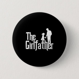 Badge Rond 5 Cm Le père de filles drôle fête des pères 