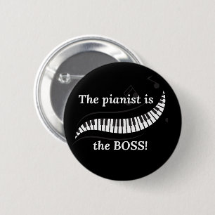 Badge Rond 5 Cm Le pianiste est le bouton BOSS