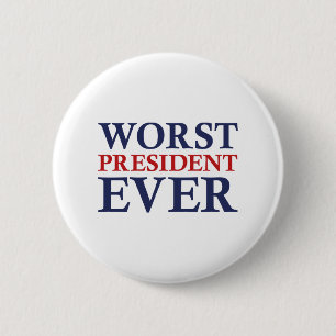 Badge Rond 5 Cm Le pire président jamais