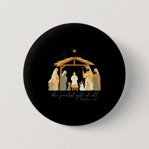 Badge Rond 5 Cm Le plus grand cadeau pour toute la Nativité de Noë