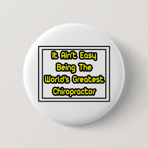 Badge Rond 5 Cm Le plus grand chiropraticien du monde
