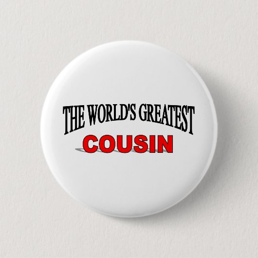Badge Rond 5 Cm Le plus grand cousin du monde (Devant)