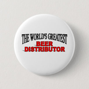 Badge Rond 5 Cm Le plus grand distributeur de la bière du monde