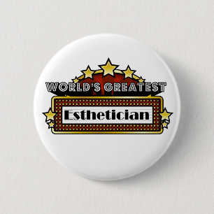 Badge Rond 5 Cm Le plus grand Esthetician du monde