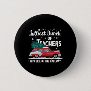 Badge Rond 5 Cm Le Plus Jolis Groupe D'Enseignants De Ce Côté De L