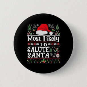 Badge Rond 5 Cm Le plus susceptible de saluer Père Noël- le bras d