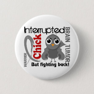 Badge Rond 5 Cm Le poussin a interrompu la tumeur cérébrale 3