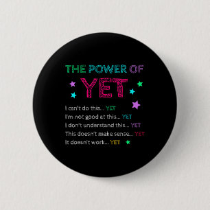 Badge Rond 5 Cm Le pouvoir du yet Ck pour inspirer les enseignants