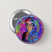 Badge Rond 5 Cm Le Président 2016 de Hillary Clinton Hippie (Devant & derrière)