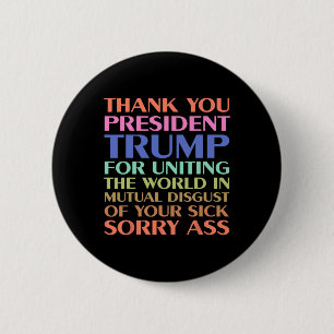 Badge Rond 5 Cm Le Président Merci Trump Pour L'Union Mondiale -