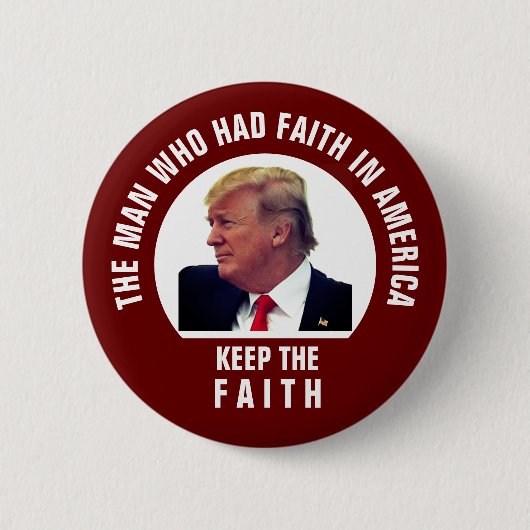 Badge Rond 5 Cm Le président Trump garde la foi (Devant)