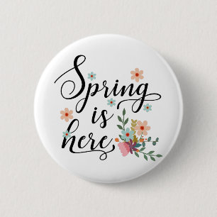 Badge Rond 5 Cm le printemps est là