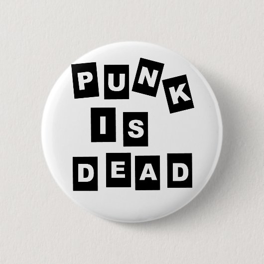 Badge Rond 5 Cm Le punk est mort (Devant)