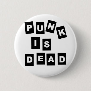 Badge Rond 5 Cm Le punk est mort