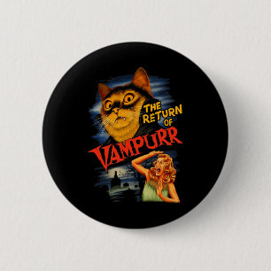 Badge Rond 5 Cm Le Retour De Vampurr Drôle Chat
