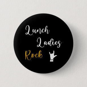 Badge Rond 5 Cm Le Rock des dames du déjeuner