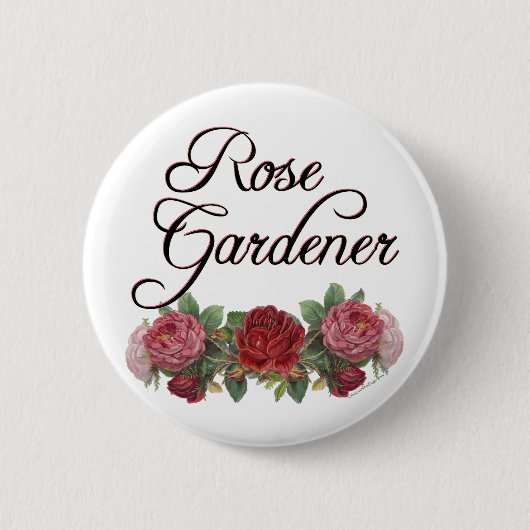 Badge Rond 5 Cm Le rose Gardener dit avec des Roses (Devant)