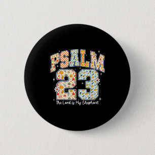 Badge Rond 5 Cm Le Seigneur est mon berger Psaume 23 Bible chrétie