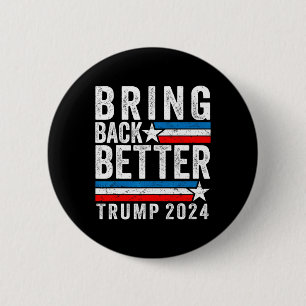 Badge Rond 5 Cm Le style pour mieux revenir Trump 2024