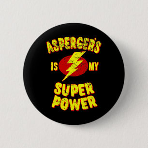 Badge Rond 5 Cm Le syndrome d'Asperger est mon super pouvoir 