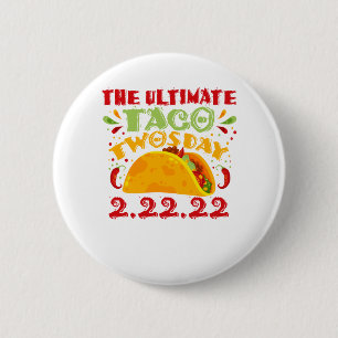 Badge Rond 5 Cm Le Taco Ultimate Twosday - mardi 22 février