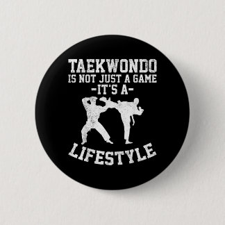 Badge Rond 5 Cm Le Taekwondo N'est Pas Seulement Un Jeu C'est Un M