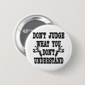 Badge Rond 5 Cm Le tatouage ne jugent pas ce que vous ne comprenez (Devant & derrière)