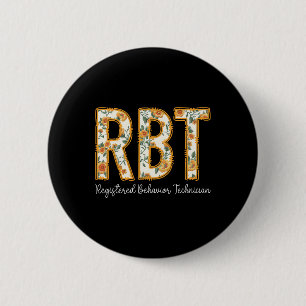 Badge Rond 5 Cm Le Technicien De Comportement Enregistré Rbt Tombe