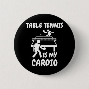 Badge Rond 5 Cm Le Tennis De Table Est Mon Cardio Retro Ping De Ta