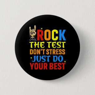 Badge Rond 5 Cm Le test ne stresse pas juste faire votre meilleur 
