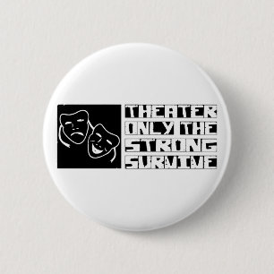 Badge Rond 5 Cm Le théâtre survivent
