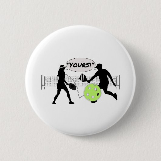 Badge Rond 5 Cm "Le tien !" Double Pickleball (Devant)