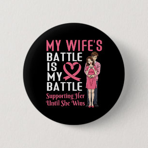 Badge Rond 5 Cm Le titre de ma femme est le cancer du sein qui sou
