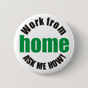Badge Rond 5 Cm Le travail de la maison me demandent comment