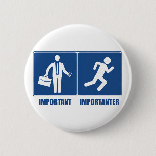 Badge Rond 5 Cm Le Travail Est Important, L'Exécution Est Importan