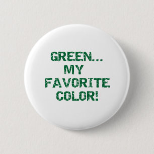 Badge Rond 5 Cm Le vert est ma couleur préférée