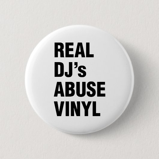 BADGE ROND 5 CM LE VINYLE DE LA VIOLENCE DE VÉRITABLE DJ (Devant)