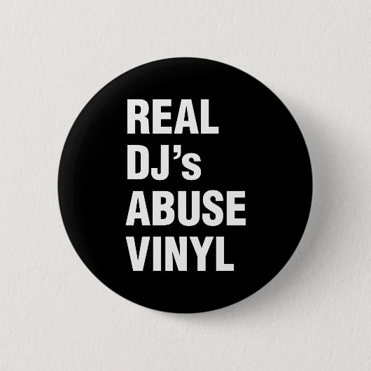 BADGE ROND 5 CM LE VINYLE DE LA VIOLENCE DE VÉRITABLE DJ (Devant)