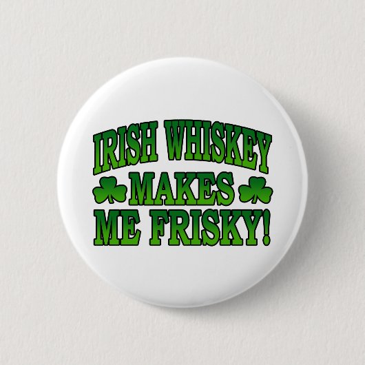 Badge Rond 5 Cm Le whiskey irlandais me fait le bouton de Friskey (Devant)