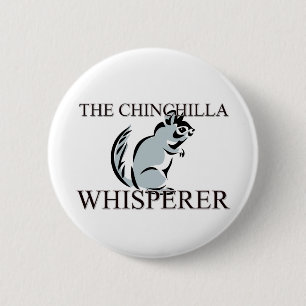 Badge Rond 5 Cm Le Whisperer de chinchilla