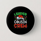 Badge Rond 5 Cm Leader Of The Cousin Crew Christmas Family Matchin (Devant)